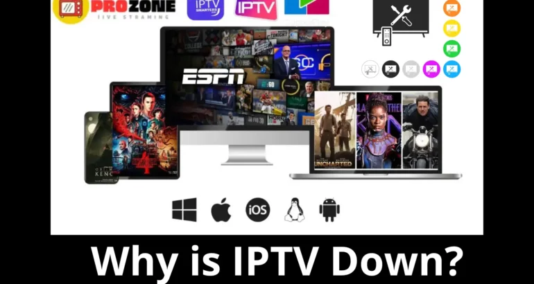 Why is IPTV Down?