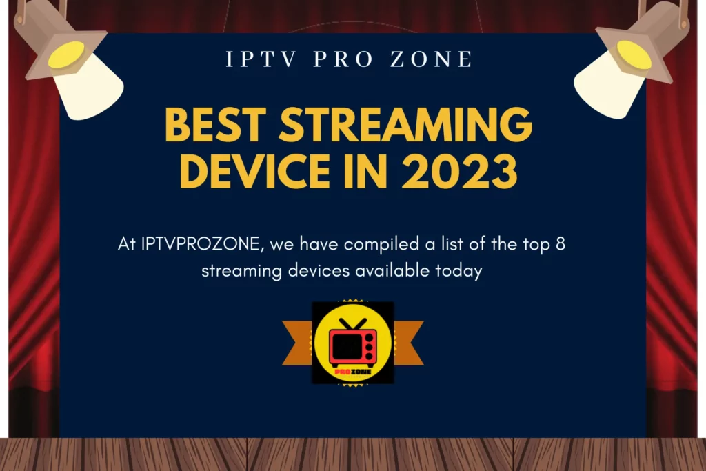 Best Streaming Device In 2023