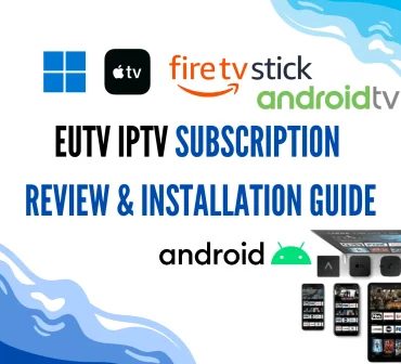 EUTV IPTV Subscription